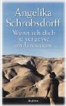 Angelika Schrobsdorff - Wenn ich dich je vergesse, oh Jerusalem - Preis vom 02.10.2026 23:42:20 h