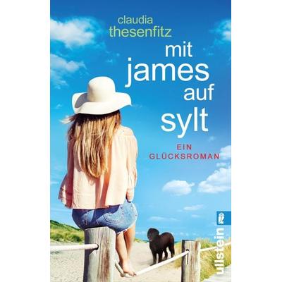 Mit James auf Sylt, Taschenbuch von Claudia Thesenfitz, Ullstein Taschenbuch