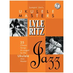 Jumpin/' Jim/'s Ukulele Masters: Lyle Ritz, Fachbücher