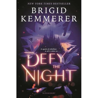 Defy the Night, Gebundene Ausgabe von Brigid Kemmerer, Bloomsbury USA, 978-1-5476-0466-1
