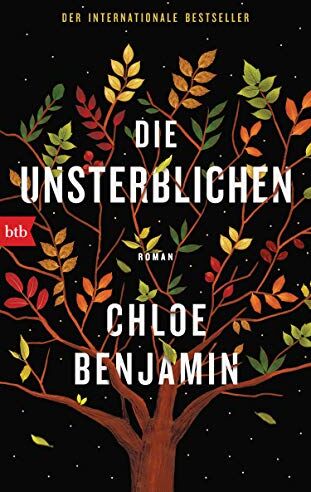 Chloe Benjamin - Die Unsterblichen: Roman - Preis vom 14.10.2026 23:07:16 h
