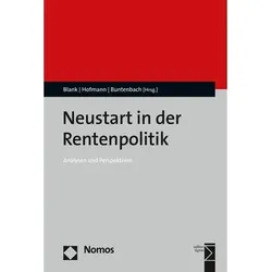 Neustart in der Rentenpolitik, Fachbücher von Markus Hofmann, Annelie Buntenbach, Florian Blank
