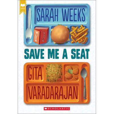 Save Me a Seat (Scholastic Gold), Taschenbuch von Sarah Weeks,Gita Varadarajan, UK Books, 978-0-545-84661-5