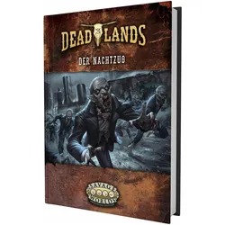 Deadlands: The Weird West - Der Nachtzug, Belletristik von John Michael Goff