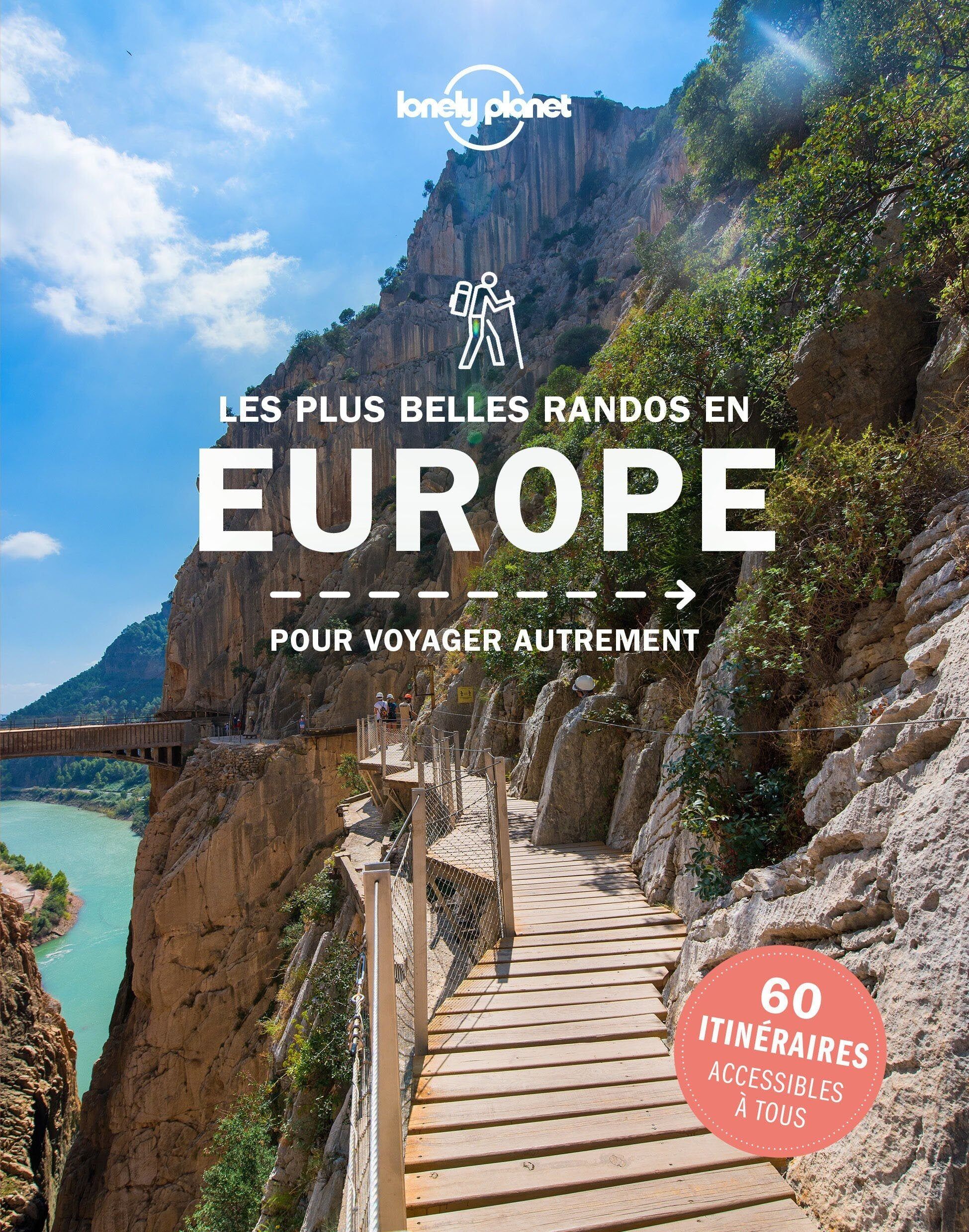 Beau livre - Les plus belles randos en Europe   Lonely Planet