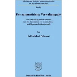Der automatisierte Verwaltungsakt., Fachbücher von Ralf-Michael Polomski
