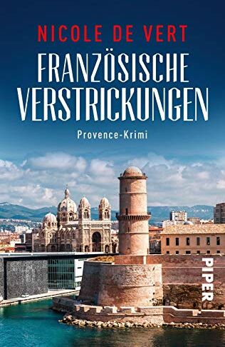 Nicole de Vert - Französische Verstrickungen (Mimik-Expertin Margeaux Surfin ermittelt 4): Provence-Krimi - Preis vom 19.10.2026 19:33:35 h