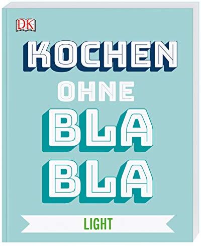 Anna Austruy - Kochen ohne Blabla Light - Preis vom 04.10.2026 03:51:26 h