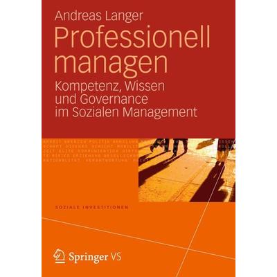Professionell managen, Taschenbuch von Andreas Langer, Springer Fachmedien Wiesbaden GmbH, 978-3-531-19290-1