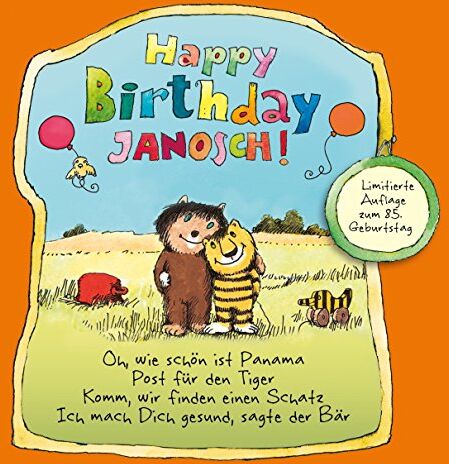 Janosch - Happy Birthday Janosch! (Sonderausgabe) - Preis vom 09.10.2026 07:28:09 h