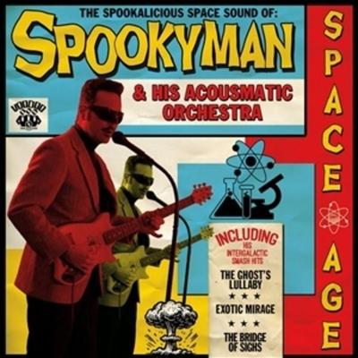 The Spookalicious Space Sound Of Spookyman & His A - SPOOKYMAN & His Acousmatic Orchestra, Vinyl