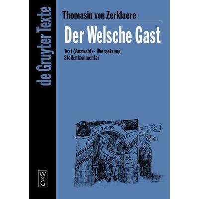 Der Welsche Gast, Taschenbuch von Thomasin Zerklaere, De Gruyter, 978-3-11-017543-1