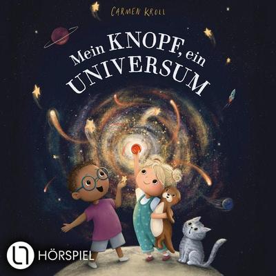 Teil 1: Mein Knopf, ein Universum - Carmushka,Carmen Kroll, Audio, 9783754015537