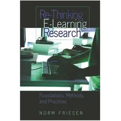 Re-Thinking E-Learning Research, Fachbücher von Norm Friesen
