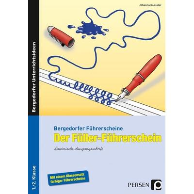 Der Füller-Führerschein - LA, Set von Johanna Roessler, Persen Verlag in der AAP Lehrerwelt GmbH, 978-3-8344-3654-2