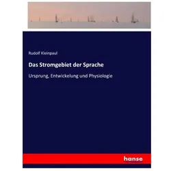 Das Stromgebiet der Sprache, Belletristik von Rudolf Kleinpaul