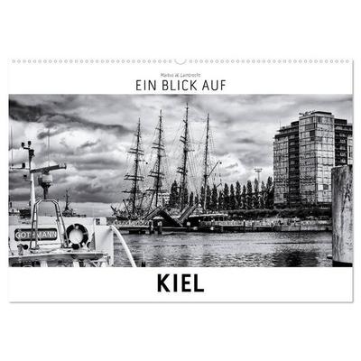Ein Blick auf Kiel (Wandkalender 2027 DIN A2 quer), CALVENDO Monatskalender