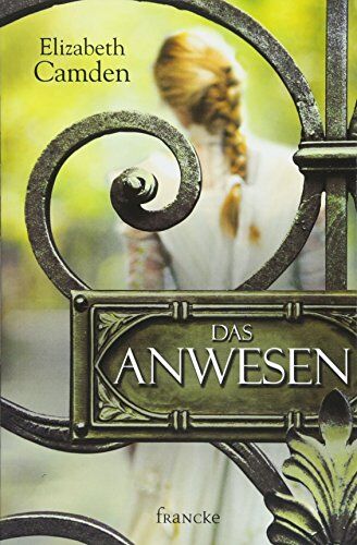 Elizabeth Camden - Das Anwesen - Preis vom 14.10.2026 23:07:16 h