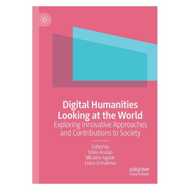 Springer Digital Humanities Looking at the World (Englisch, Liana Ermakova, Micaela Aguiar) (64900434)
