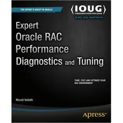 Expert Oracle RAC Performance Diagnostics and Tuning, Fachbücher von Murali Vallath