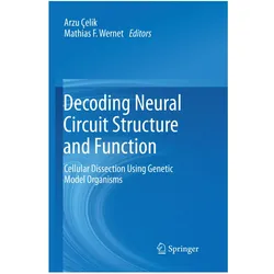 Decoding Neural Circuit Structure and Function, Fachbücher