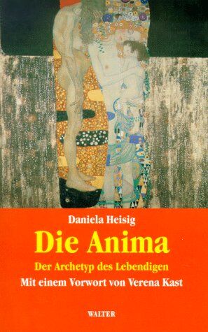 Daniela Heisig - Die Anima. Der Archetyp des Lebendigen - Preis vom 09.10.2026 07:28:09 h