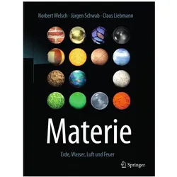 Welsch:Materie, Fachbücher von Norbert Welsch, Jürgen Schwab, Claus Liebmann