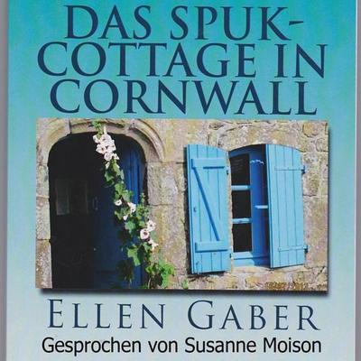 Das Spuk-Cottage in Cornwall - Ellen Gaber, Audio, 4250887815327
