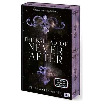 The Ballad of Never After, Taschenbuch von Stephanie Garber, CBJ
