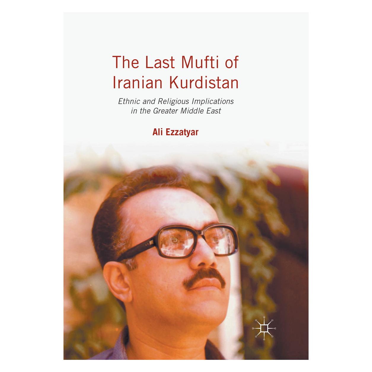 Springer The Last Mufti of Iranian Kurdistan (Englisch, Softcover, Ali Ezzatyar) (56002186)