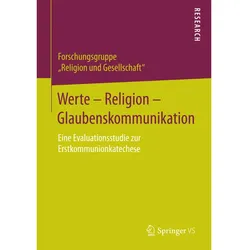 Werte - Religion - Glaubenskommunikation, Fachbücher von Forschungsgruppe 'Religion und Gesellschaft'