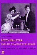 Helga Bemmann - Otto Reutter: Habn Sie ne Ahnung von Berlin. Heitere Lieder und Couplets. Mit Audio-CD. - Preis vom 19.10.2026 19:33:35 h