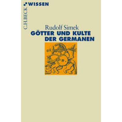 Götter und Kulte der Germanen, Taschenbuch von Rudolf Simek, C.H. Beck