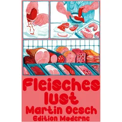 Fleischeslust, Comics + Manga von Oesch Martin