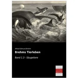 Brehms Tierleben, Fachbücher von Alfred Edmund Brehm