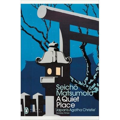 A Quiet Place, Taschenbuch von Seicho Matsumoto, Penguin Books Ltd, 978-0-241-74420-8