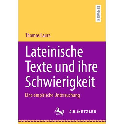 Lateinische Texte und ihre Schwierigkeit, Taschenbuch von Thomas Laurs, Springer Berlin, 978-3-662-71134-7