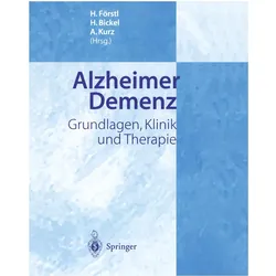 Alzheimer Demenz, Fachbücher von H. Förstl, H. Bickel, A. Kurz