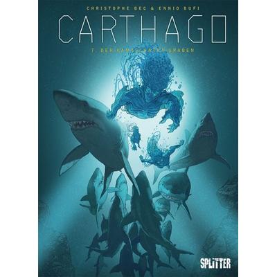 Carthago. Band 7, Gebundene Ausgabe von Christophe Bec, Splitter-Verlag, 978-3-86869-106-1