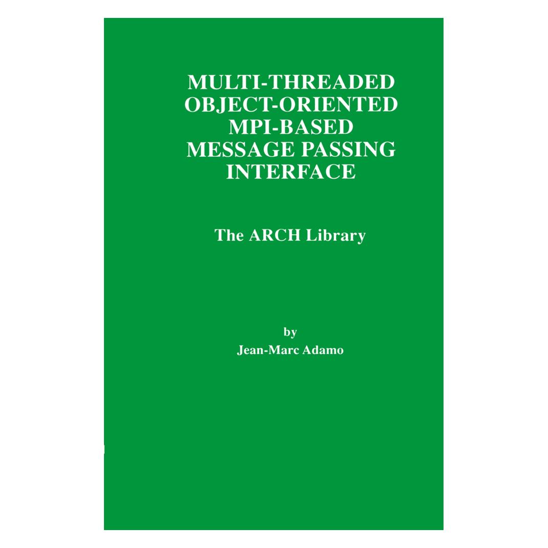 Springer Multi-Threaded Object-Oriented MPI-Based Message Passing Interface (Englisch, Softcover, Jean-Marc Adamo) (55520478)