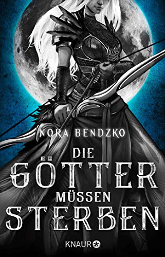 Nora Bendzko - Die Götter müssen sterben: Roman - Preis vom 01.10.2026 17:08:56 h