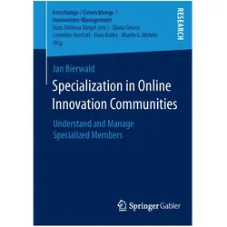 Specialization in Online Innovation Communities, Fachbücher von Jan Bierwald