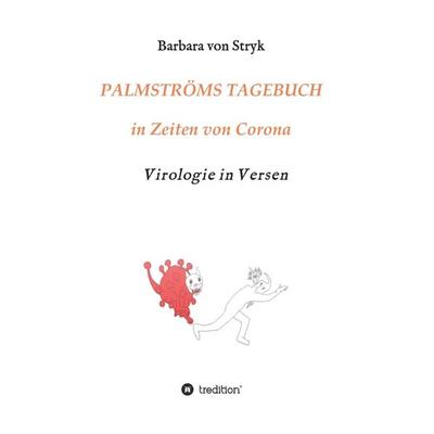 Palmströms Tagebuch in Zeiten von Corona, Gebundene Ausgabe von Barbara Stryk, Tredition, 978-3-347-10321-4