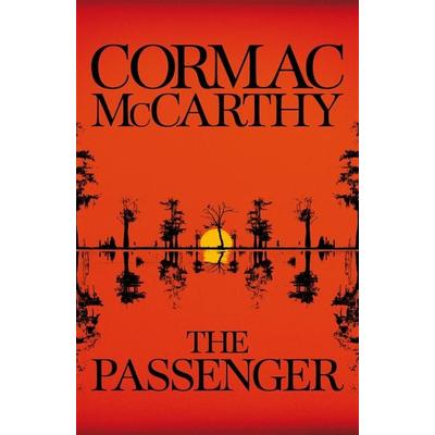 The Passenger, Gebundene Ausgabe von Cormac McCarthy, Pan macmillan Ltd., 978-0-330-45742-2