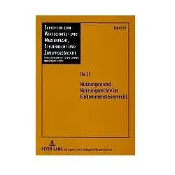 Nutzungen und Nutzungsrechte im Einkommensteuerrecht, Fachbücher von Jia Li