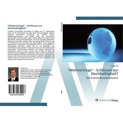 'Weltverträge' - Schlüssel zur Nachhaltigkeit?, Taschenbuch von Hady Fink, AV Akademikerverlag, 978-3-639-43499-6