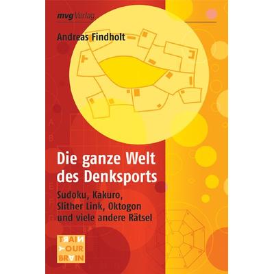Die ganze Welt des Denksports, Taschenbuch von Andreas Findholt, Mvg, 978-3-636-07173-6