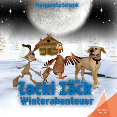 Zacki Zack, Taschenbuch von Margareta Schenk, Kelebek Verlag, 978-3-9817827-8-3