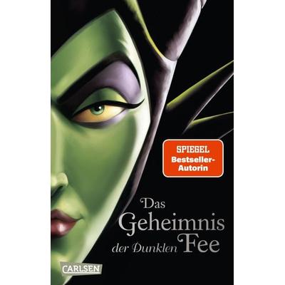 Disney Villains 4: Das Geheimnis der Dunklen Fee, Taschenbuch von Walt Disney,Serena Valentino, Carlsen