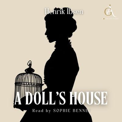 A Doll's House - Audiobook - Henrik Ibsen,Classic Audiobooks, Audio, 4069828671089